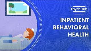 Inpatient Behavioral Health [upl. by Trumaine]