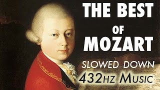 The Best Of Mozart  Slowed Down  432Hz  45 Hours [upl. by Nicoline]