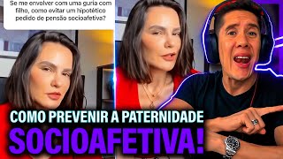 Como Se Prevenir Da Paternidade Socioafetiva E Pensão Socioafetiva [upl. by Adiarf]