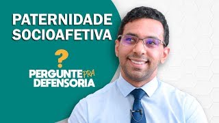 Paternidade socioafetiva O que é Como fazer o reconhecimento [upl. by Olumor]